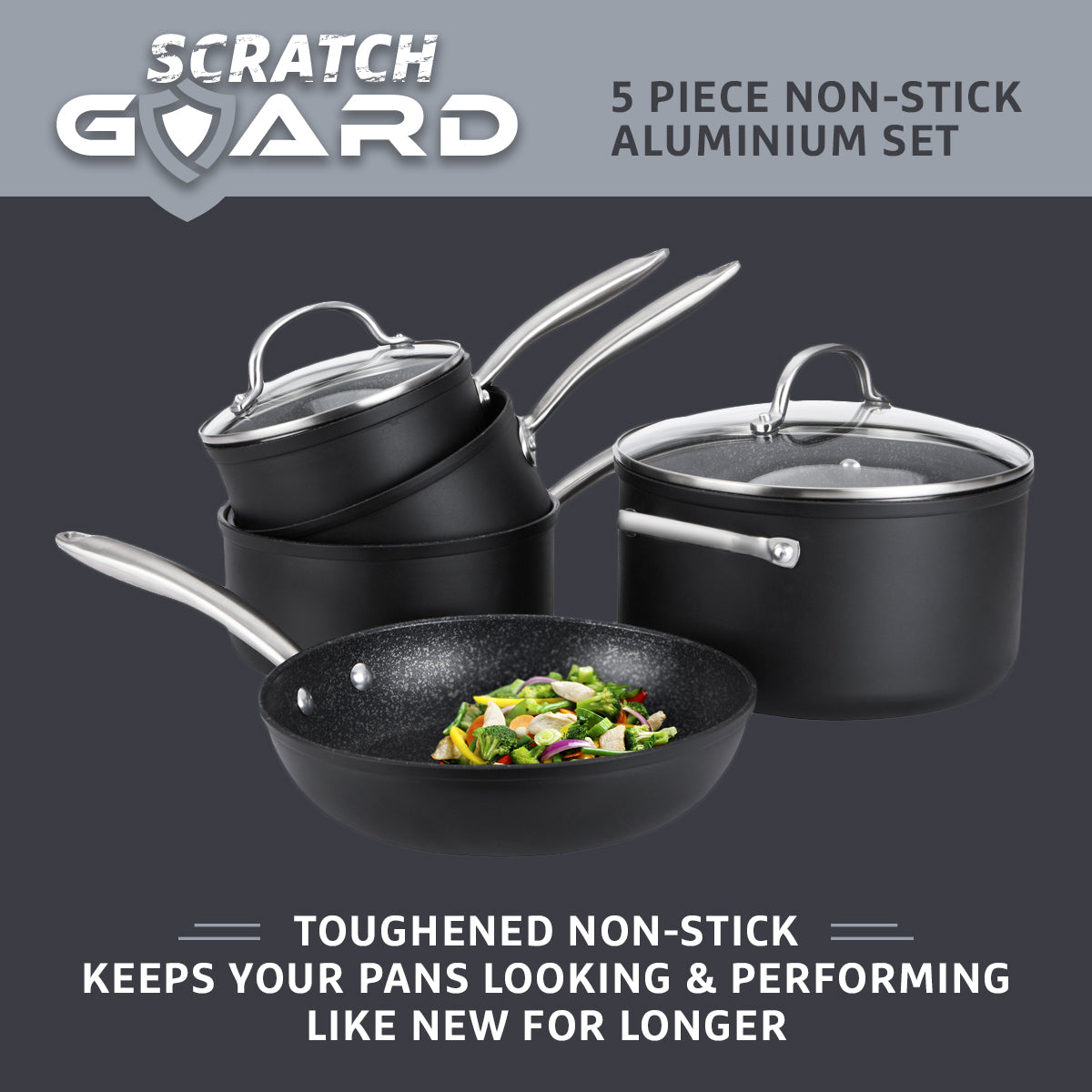 Scratch Guard 5 piece pan set with toughened non stick keeps pans looking & performing like new for longer!